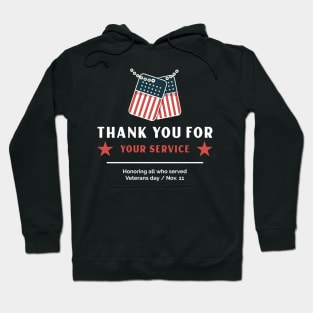 Thank you for your service! Hoodie